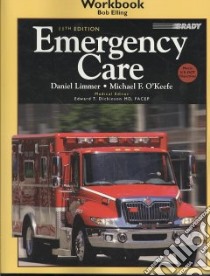 Emergency Care libro in lingua di Elling Bob