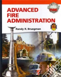 Advanced Fire Administration libro in lingua di Bruegman Randy R.