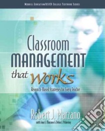 Classroom Management That Works libro in lingua di Marzano Robert J.