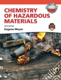 Chemistry of Hazardous Materials libro in lingua di Meyer Eugene