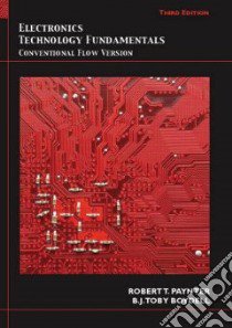 Electronics Technology Fundamentals libro in lingua di Paynter Robert T., Boydell Toby