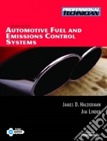 Automotive Fuel and Emissions Control Systems libro in lingua di Halderman James D., Linder James