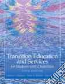 Transition Education and Services for Students With Disabilities libro in lingua di Sitlington Patricia L., Neubert Debra A., Clark Gary M.
