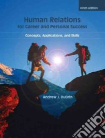 Human Relations for Career and Personal Success libro in lingua di Dubrin Andrew J.