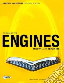 Automotive Engines libro in lingua di Halderman James D.