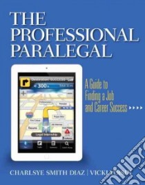 The Professional Paralegal libro in lingua di Diaz Charlsye Smith Ph.D., Voisin Vicki