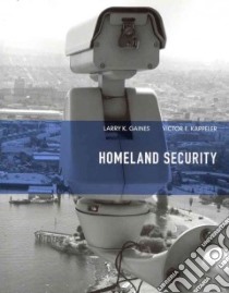 Homeland Security libro in lingua di Gaines Larry K., Kappeler Victor E.