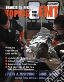 Topics for the EMT libro in lingua di Mistovich Joseph J., Limmer Daniel, Werman Howard A. (EDT)