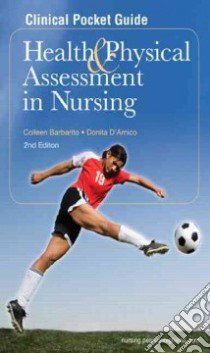 Clinical Pocket Guide Health & Physical Assessment in Nursing libro in lingua di Barbarito Colleen, D'Amico Donita