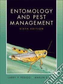 Entomology and Pest Management libro in lingua di Pedigo Larry P., Rice Marlin E.