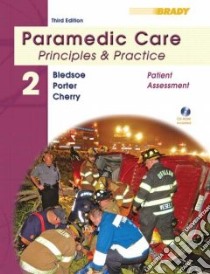 Paramedic Care libro in lingua di Bledsoe Bryan E., Porter Robert S., Cherry Richard A., Snyder Scott R.