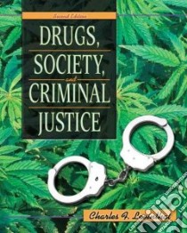 Drugs, Society, and Criminal Justice libro in lingua di Levinthal Charles F.