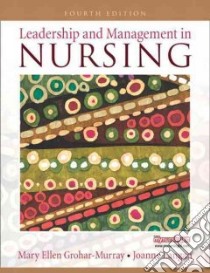 Leadership and Management in Nursing libro in lingua di Grohar-Murray Mary Ellen, Langan Joanne C. Ph.D.