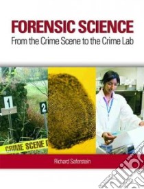 Forensic Science libro in lingua di Saferstein Richard