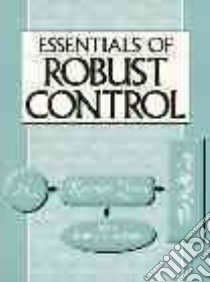 Essentials of Robust Control libro in lingua di Zhou Kemin, Doyle John C.