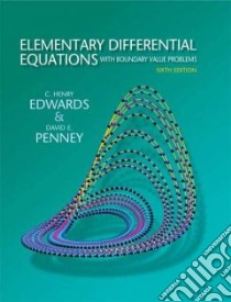 Elementary Differential Equations With Boundary Value Problems libro in lingua di Edwards C. Henry, Penney David E., Calvis David