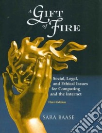 A Gift of Fire libro in lingua di Baase Sara