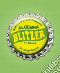 Introductory & Intermediate Algebra for College Students libro in lingua di Blitzer Robert