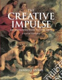 Creative Impulse libro in lingua di Sporre Dennis J.