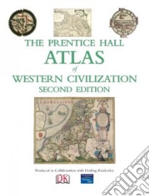 The Prentice Hall Atlas of Western Civilization libro in lingua di Prentice-Hall Inc. (COR)
