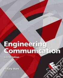 Engineering Communication libro in lingua di Hart Hillary