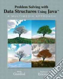 Problem Solving With Data Structures Using Java libro in lingua di Guzdial Mark, Ericson Barbara