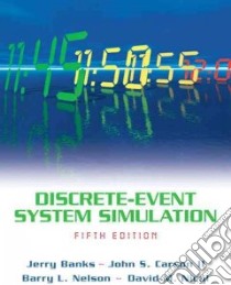 Discrete-Event System Simulation libro in lingua di Banks Jerry, Carson John S. II, Nelson Barry L., Nicol David M.