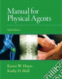 Manual for Physical Agents libro in lingua di Hayes Karen W., Hall Kathy D.