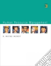 Human Resource Management libro in lingua di Mondy R. Wayne, Mondy Judy Bandy (CON)