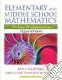 Elementary and Middle School Mathematics libro in lingua di Van De Walle John A., Karp Karen S., Bay-Williams Jennifer M.