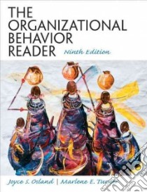 The Organizational Behavior Reader libro in lingua di Osland Joyce S. (EDT), Turner Marlene E. (EDT)