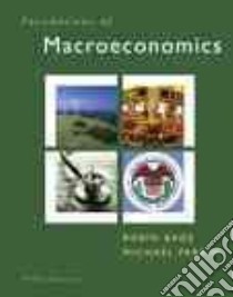 Foundations of Macroeconomics libro in lingua di Robin Bade