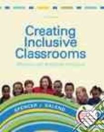 Creating Inclusive Classrooms libro in lingua di Salend Spencer J.