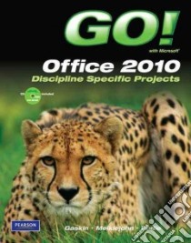 Go! With Microsoft Office 2010 libro in lingua di Gaskin Shelley, Meiklejohn Nancy, Rodie Karla