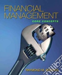 Financial Management Cor Concepts + Myfinancelab libro in lingua di Brooks Raymond M.