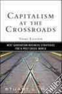 Capitalism at the Crossroads libro in lingua di Hart Stuart L.