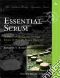 Essential Scrum libro in lingua di Rubin Kenneth S., Cohn Mike (FRW), Jeffries Ron (FRW)