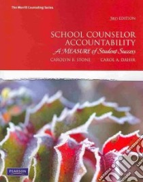 School Counselor Accountability libro in lingua di Stone Carolyn B., Dahir Carol A.