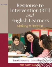 Response to Intervention (RTI) and English Learners libro in lingua di Echevarria Jana, Vogt MaryEllen