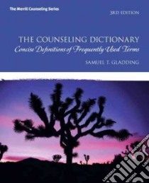 The Counseling Dictionary libro in lingua di Gladding Samuel T.