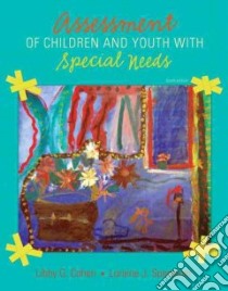 Assessment of Children and Youth With Special Needs libro in lingua di Cohen Libby G., Spenciner Loraine J.