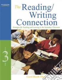 The Reading / Writing Connection libro in lingua di Olson Carol Booth