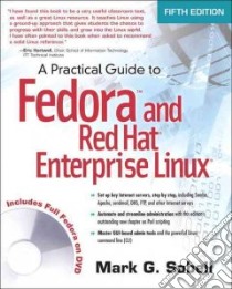 A Practical Guide to Fedora and Red Hat Enterprise Linux libro in lingua di Sobell Mark G.