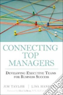 Connecting Top Managers libro in lingua di Taylor Jim, Haneberg Lisa