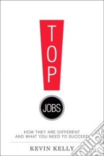 Top Jobs libro in lingua di Kelly Kevin
