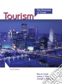 Tourism libro in lingua di Cook Roy A., Yale Laura J., Marqua Joseph J.