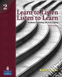 Learn to Listen, Listen to Learn libro in lingua di Lebauer Roni S.