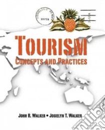 Tourism libro in lingua di Walker John R., Walker Josielyn T.