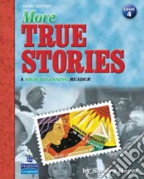 More True Stories libro in lingua di Heyer Sandra