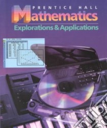 Mathematics Explorations and Applications libro in lingua di Not Available (NA)